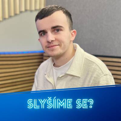 Slyšíme se?