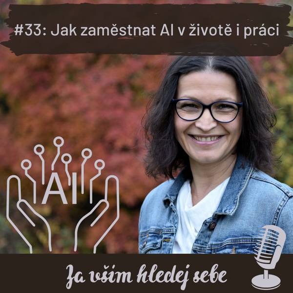 Za vším hledej sebe