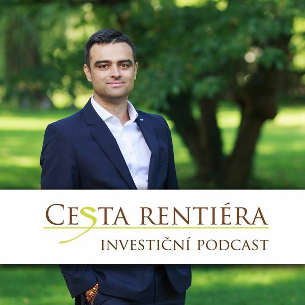 Investiční podcast: Cesta rentiéra