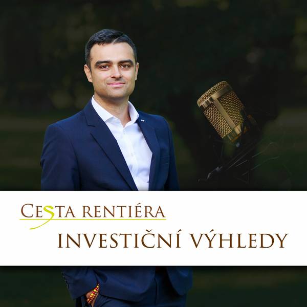 Investiční podcast: Cesta rentiéra
