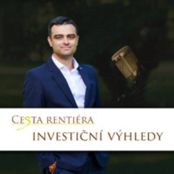 Investiční podcast: Cesta rentiéra
