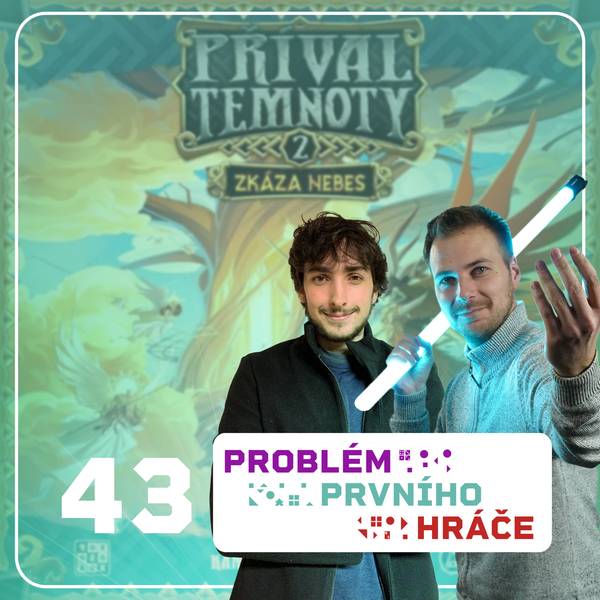 Problém prvního hráče - podcast o stolních hrách