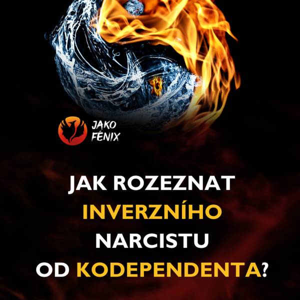 JAKO FÉNIX - Toxické vztahy a manipulace