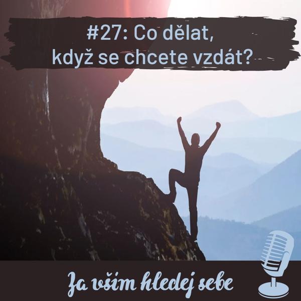 Za vším hledej sebe