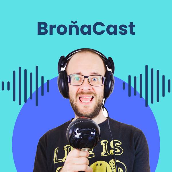 BroňaCast