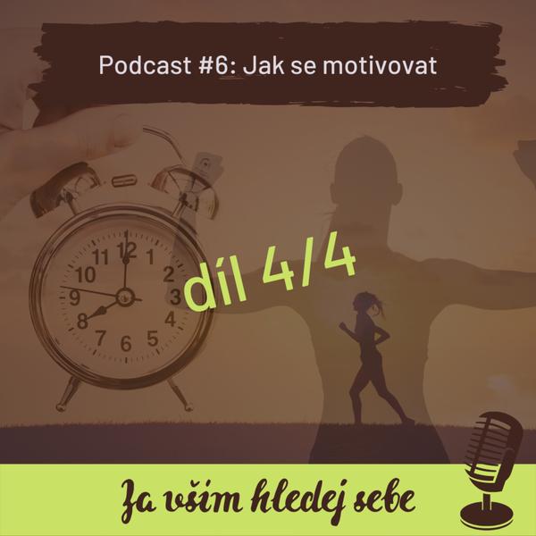 Za vším hledej sebe