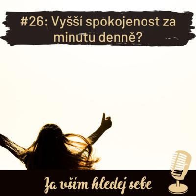 Za vším hledej sebe