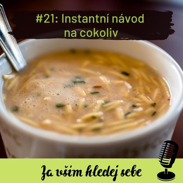 Za vším hledej sebe