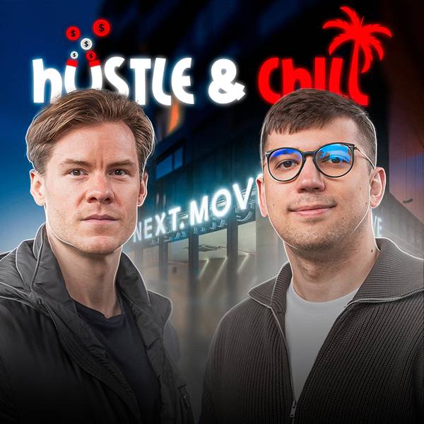 Hustle & Chill