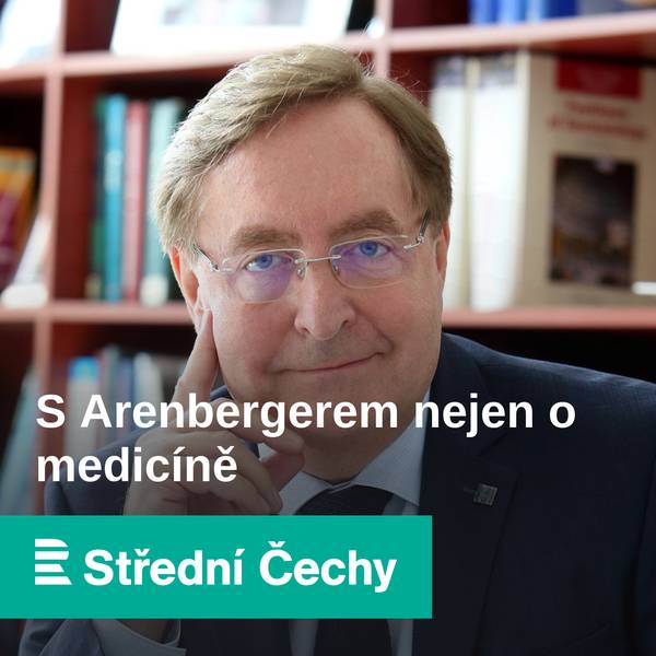 S Arenbergerem nejen o medicíně
