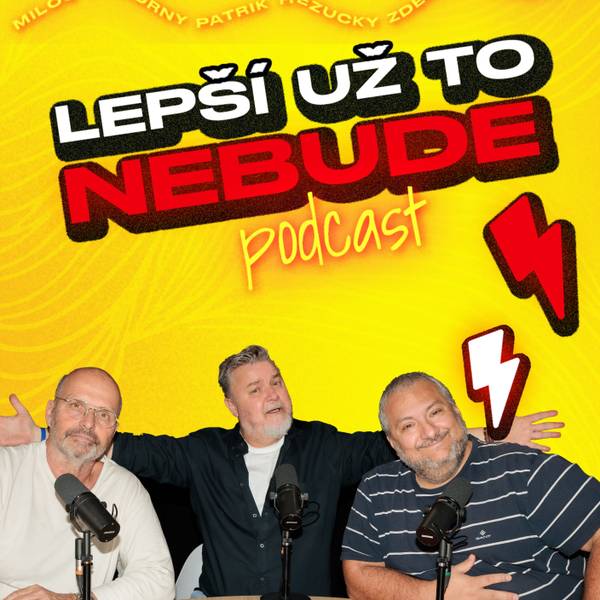 Lepší už to nebude