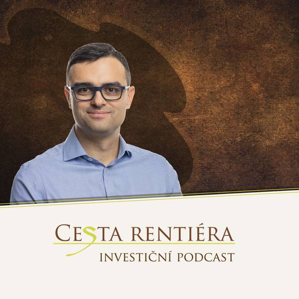 Investiční podcast: Cesta rentiéra