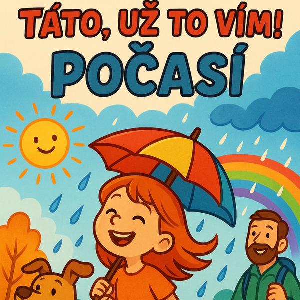 Táto, už to vím!