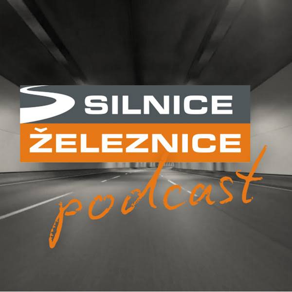 Podcast SILNICE ŽELEZNICE