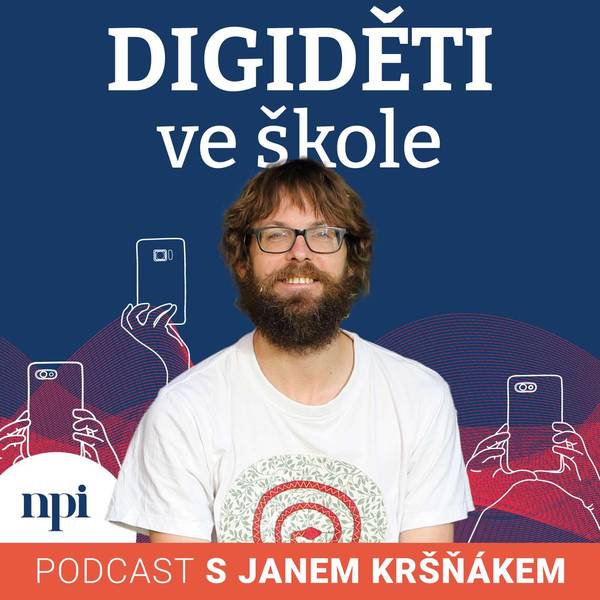 Digiděti ve škole - podcast NPI ČR