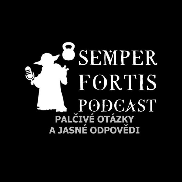 SEMPER FORTIS Podcast