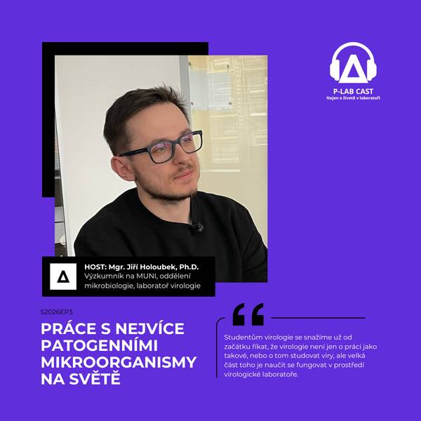P-LAB CAST | Nejen o životě v laboratoři