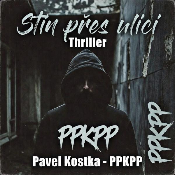 Thrillery – Pavel Kostka PPKPP