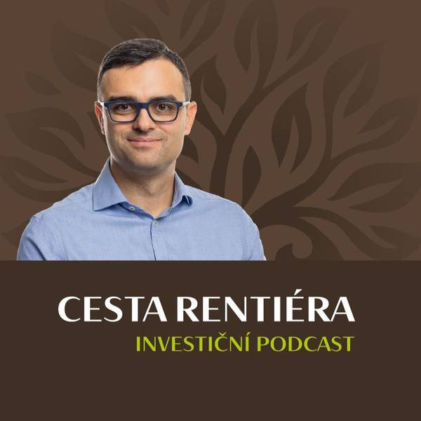 Investiční podcast: Cesta rentiéra