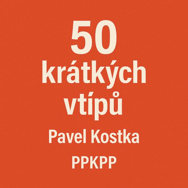 Jokes / vtipy - Pavel Kostka PPKPP