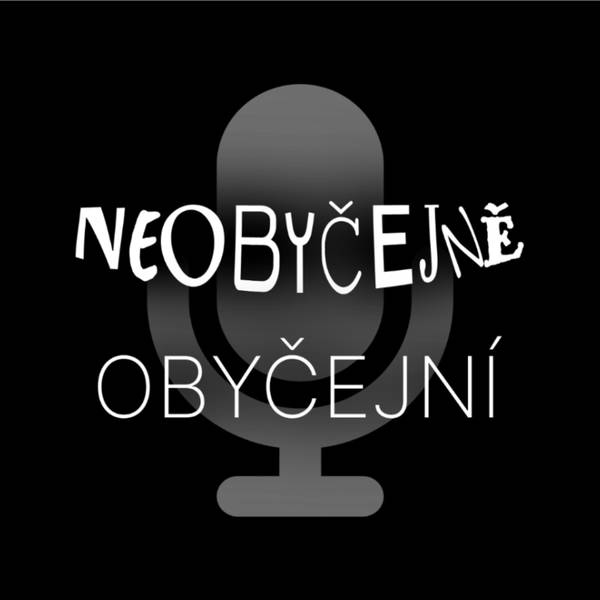 Neobyčejně obyčejní