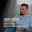 Motýl za katrem 2: Lukáš Farský o alkoholismu, léčbě a cestě z vězení přes abstinenci