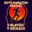Když maraton nestačí