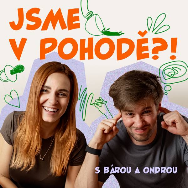 Jsme v pohodě?!