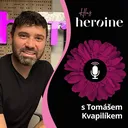 Tomáš Kvapilík: Dnešní tátové dělají zázraky. O mužské zranitelnosti a studu