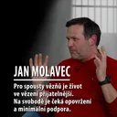 Motýl za katrem 2: JAN MOLAVEC - Návrat do normálního života je pro propuštěné velmi těžký.