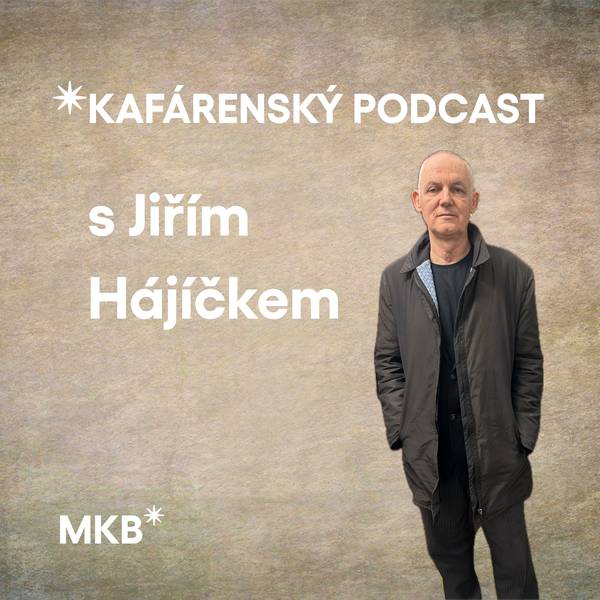 KAFÁRENSKÝ PODCAST