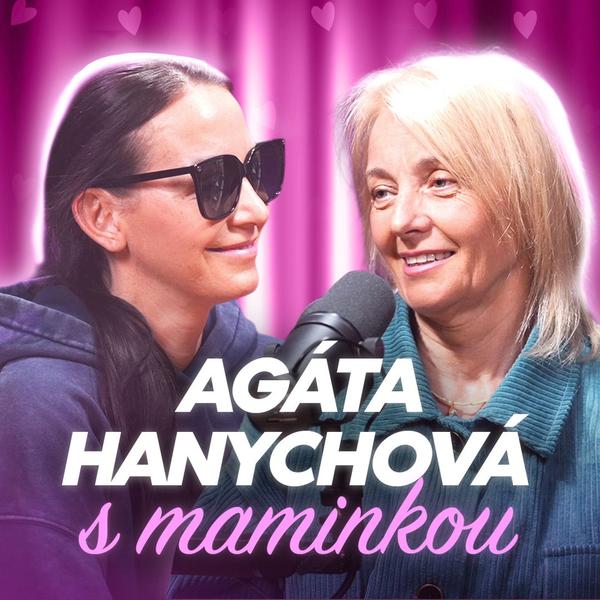 Agáta Hanychová Podcast