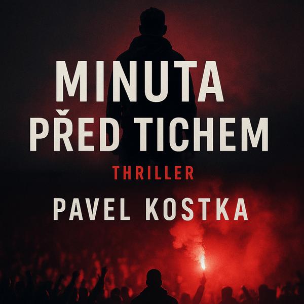 Thrillery – Pavel Kostka PPKPP